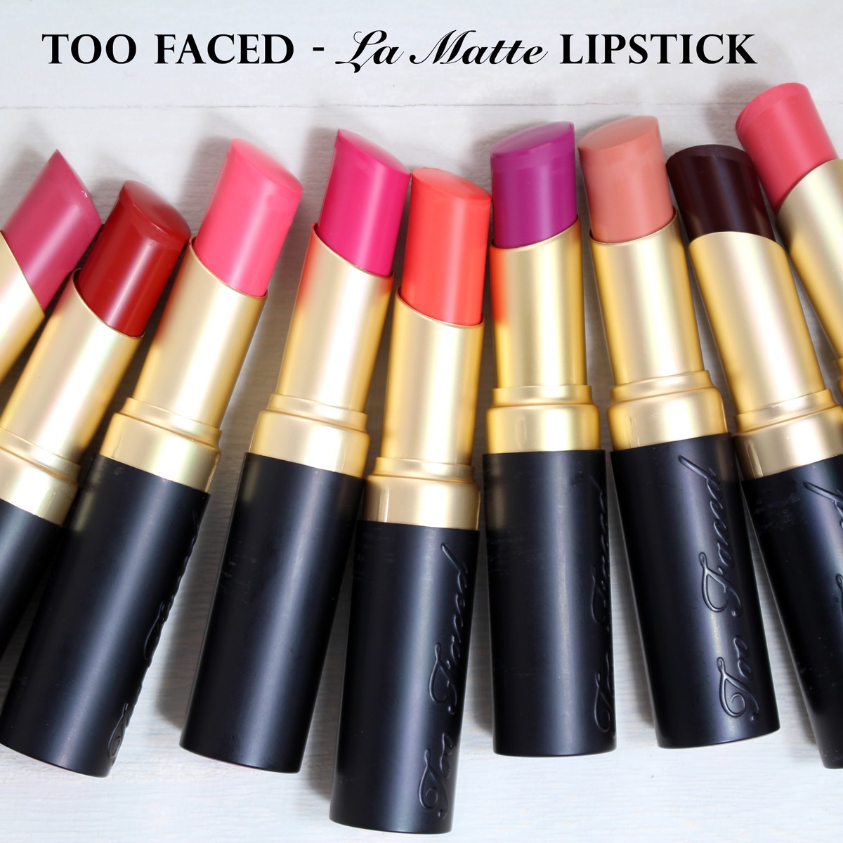 Too Faced La Matte Lipstick Collection | My Beauty Bunny - Cruelty Free ...